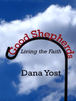 Good Shepherd:  Living the Faith