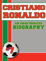 Cristiano Ronaldo: An Unauthorized Biography