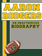 Aaron Rodgers: An Unauthorized Biography