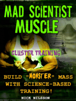 Mad Scientist Muscle: Cluster Training