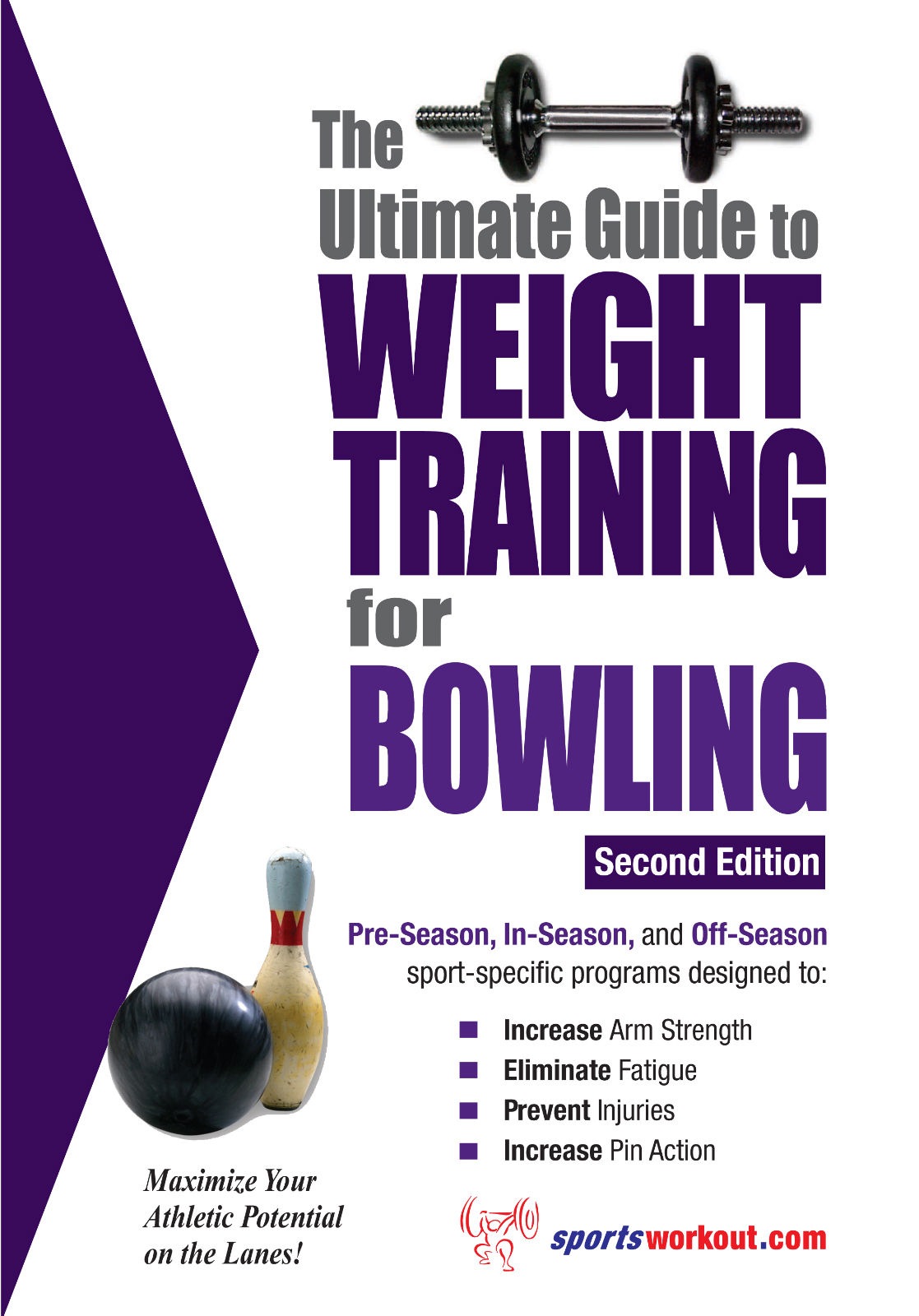 The Ultimate Guide to Weight Training for Bowling by Rob Price Book