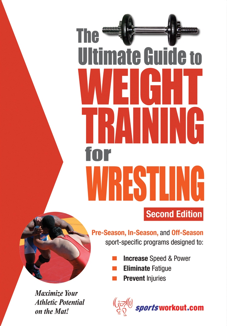 Read The Ultimate Guide to Weight Training for Wrestling