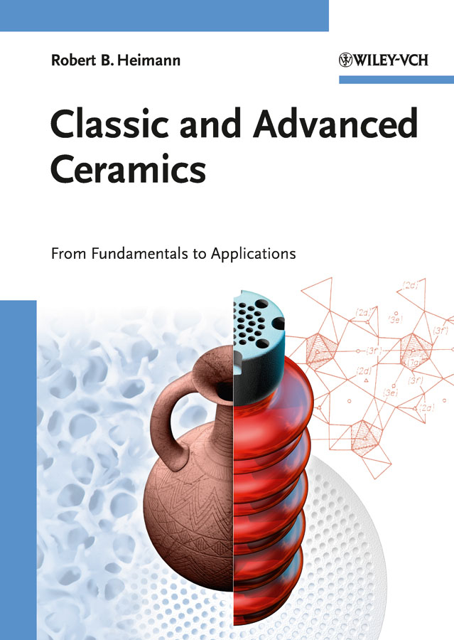 Classic and Advanced Ceramics by Robert B. Heimann - Ebook | Scribd