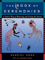 The Book of Ceremonies: A Native Way of Honoring and Living the Sacred