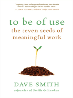 To Be of Use: The Seven Seeds of Meaningful Work