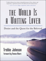 The World Is a Waiting Lover: Desire and the Quest for the Beloved