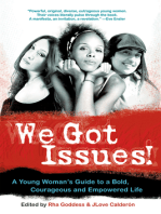 We Got Issues!: A Young Women's Guide to a Bold, Courageous and Empowered Life