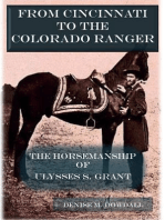 From Cincinnati to the Colorado Ranger: The Horsemanship of Ulysses S. Grant