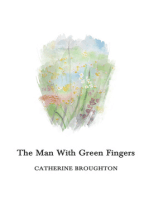 The Man With Green Fingers