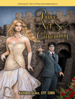 Prince Not So Charming: A Romantic Tale of Financial Independence