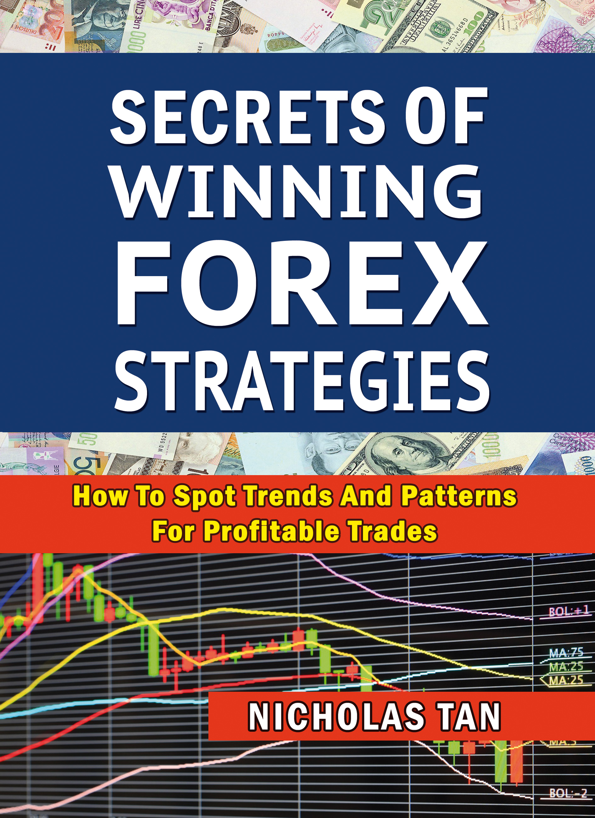 Secrets of Winning Forex Strategies by Nicholas Tan - Book ...