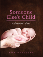 Someone Else's Child: A Surrogate's Story