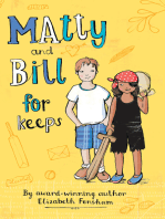 Matty and Bill for Keeps