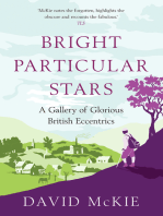 Bright Particular Stars: A Gallery of Glorious British Eccentrics
