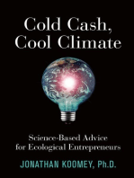 Cold Cash, Cool Climate: Science-Based Advice for Ecological Entrepreneurs