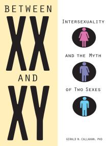 Between XX and XY by Gerald Callahan - Ebook | Scribd