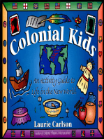 Colonial Kids: An Activity Guide to Life in the New World