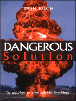 Dangerous Solution: A Soultion to Stop Suicide Bombings