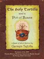 The Holy Tortilla and a Pot of Beans