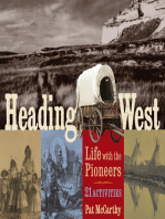 Heading West: Life with the Pioneers, 21 Activities