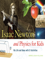 Isaac Newton and Physics for Kids: His Life and Ideas with 21 Activities