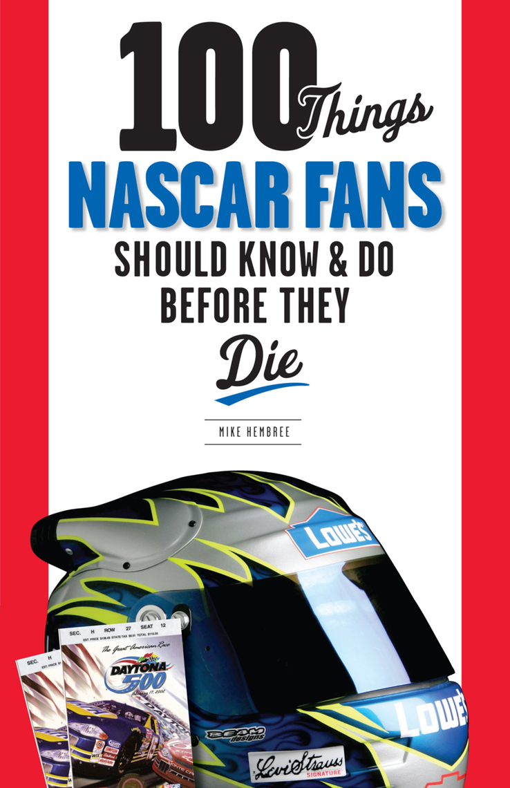 Briana Banks Hardcore Porn - 100 Things NASCAR Fans Should Know & Do Before They Die by Mike Hembree -  Ebook | Scribd