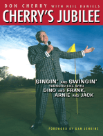 Cherry's Jubilee: Singin' and Swingin' Through Life with Dino and Frank, Arnie and Jack