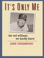 It's Only Me: The Ted Williams We Hardly Knew