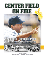 Center Field on Fire: An Umpire's Life with Pine tar Bats, Spitballs, and Corked Personalities