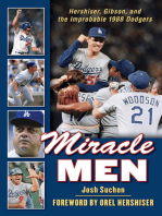 Miracle Men: Hershiser, Gibson, and the Improbable 1988 Dodgers