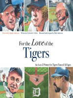 For the Love of the Tigers: An A-to-Z Primer for Tigers Fans of All Ages