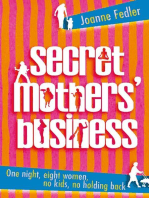 Secret Mothers' Business