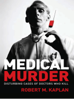 Medical Murder: Disturbing Cases of Doctors Who Kill
