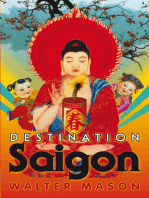 Destination Saigon: Adventures in Vietnam