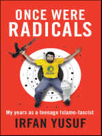 Once Were Radicals: My Years as a Teenage Islamo-Fascist