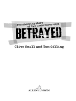 Betrayed: The Shocking Story of Two Undercover Cops