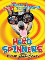Head Spinners: Six Stories to Twist Your Brain