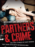 Partners and Crime: The True Stories of Eight Women and Their Lives with Notorious Men