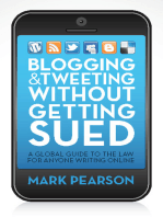 Blogging & Tweeting Without Getting Sued: A Global Guide to the Law for Anyone Writing Online