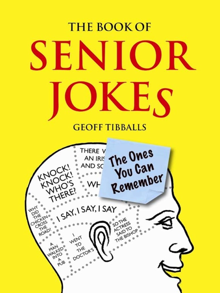 The Book of Senior Jokes by Geoff Tibballs - Read Online