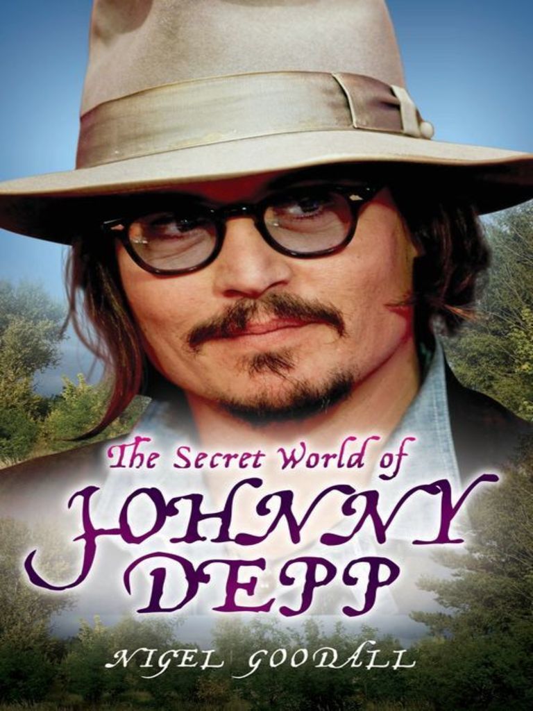 The Secret World Of Johnny Depp By Nigel Goodall Read Online