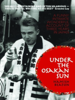 Under the Osakan Sun: A Funny, Intimate, Wonderful Account of Three Years in Japan