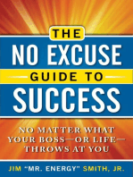 The No Excuse Guide to Success