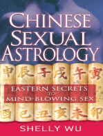 Chinese Sexual Astrology: Eastern Secrets to Mind-Blowing Sex