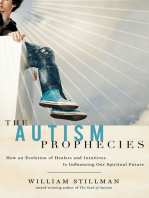 The Autism Prophecies: How an Evolution of Healers and Intuitives is Influencing Our Spiritual Future