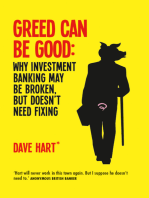 Greed Can Be Good: Why Investment Banking May Be Broken But Doesn't Need Fixing