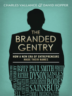 The Branded Gentry: How A New Era of Entrepreneurs Made Their Names