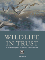 The Wildlife in Trust: A Hundred Years of Nature Conservation
