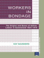 Workers in Bondage: The Origins and Bases of Unfree Labour in Queensland 18241916