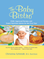 The Baby Bistro: Child-Approved Recipes and Expert Nutrition Advice for the First Year